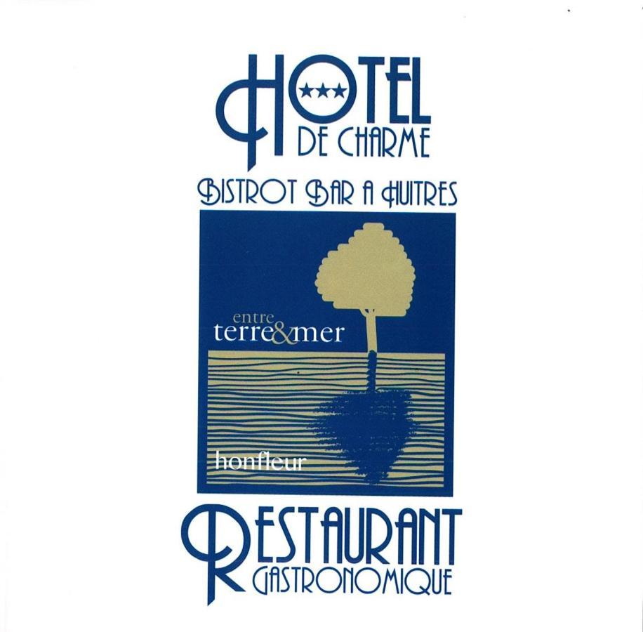 Entre Terre Et Mer Honfleur Exteriér fotografie